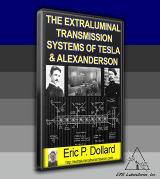 The Extraluminal Transmission Systems Of Tesla & Alexanderson